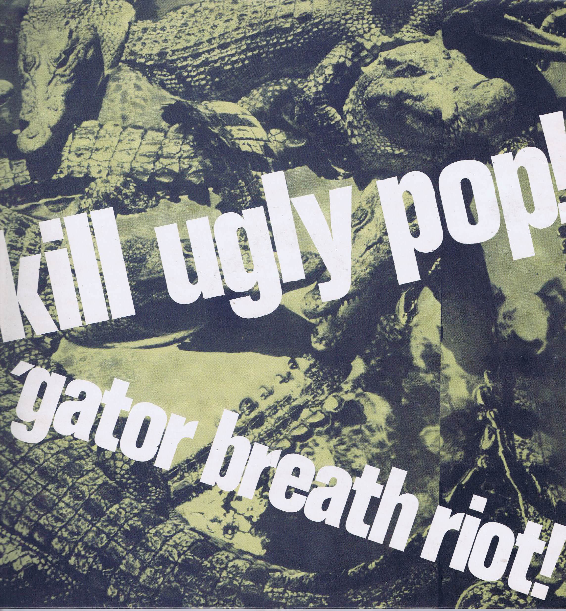 Kill Ugly Pop! – 'Gator Breath Riot! - FEV 3 - LP Vinyl Record