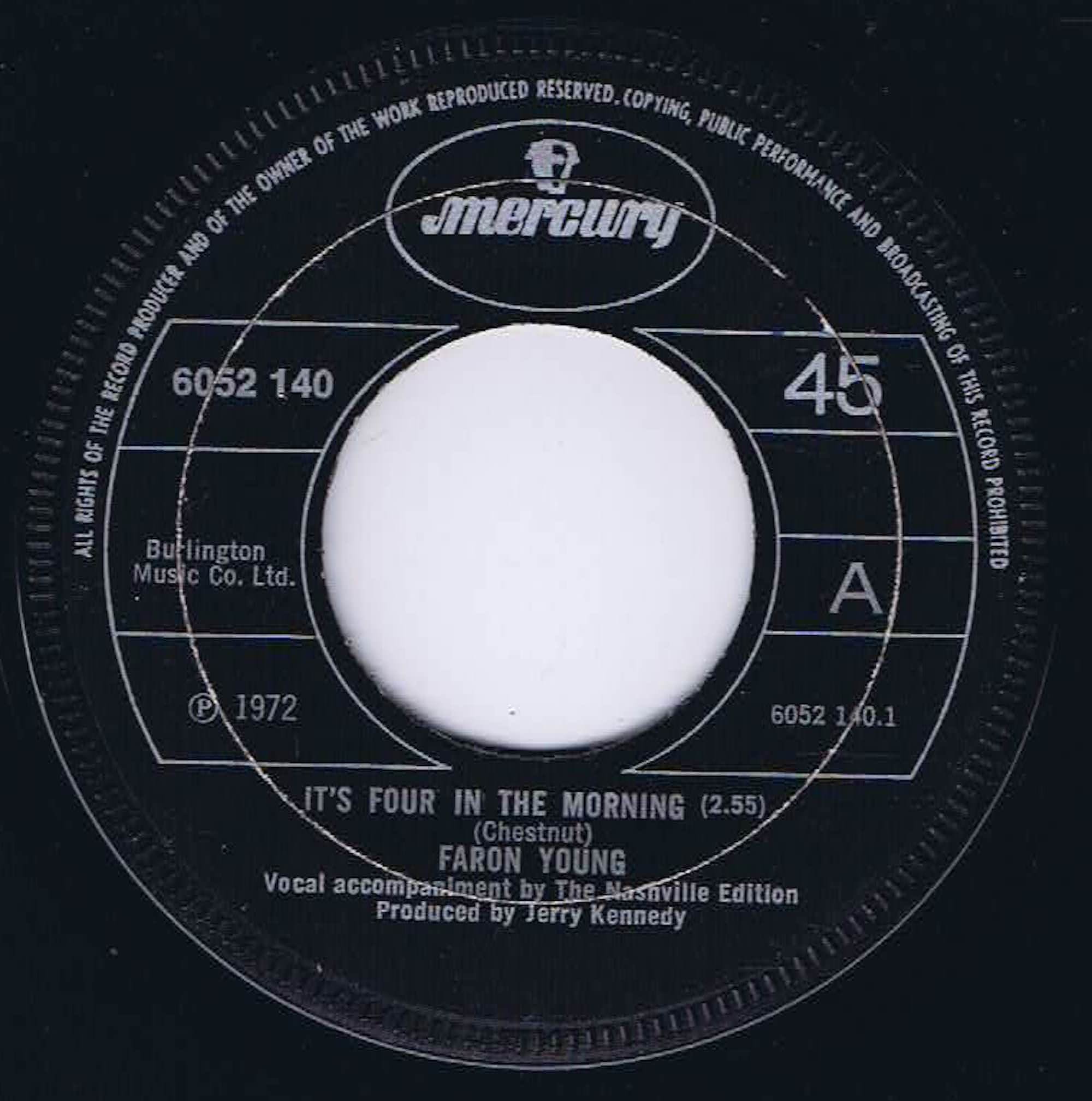 Faron Young – It's Four In The Morning - 6052 140 – 7-inch Vinyl Record