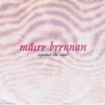Maire Brennan – Against The Wind - PB 45399 - 7-inch Vinyl Record