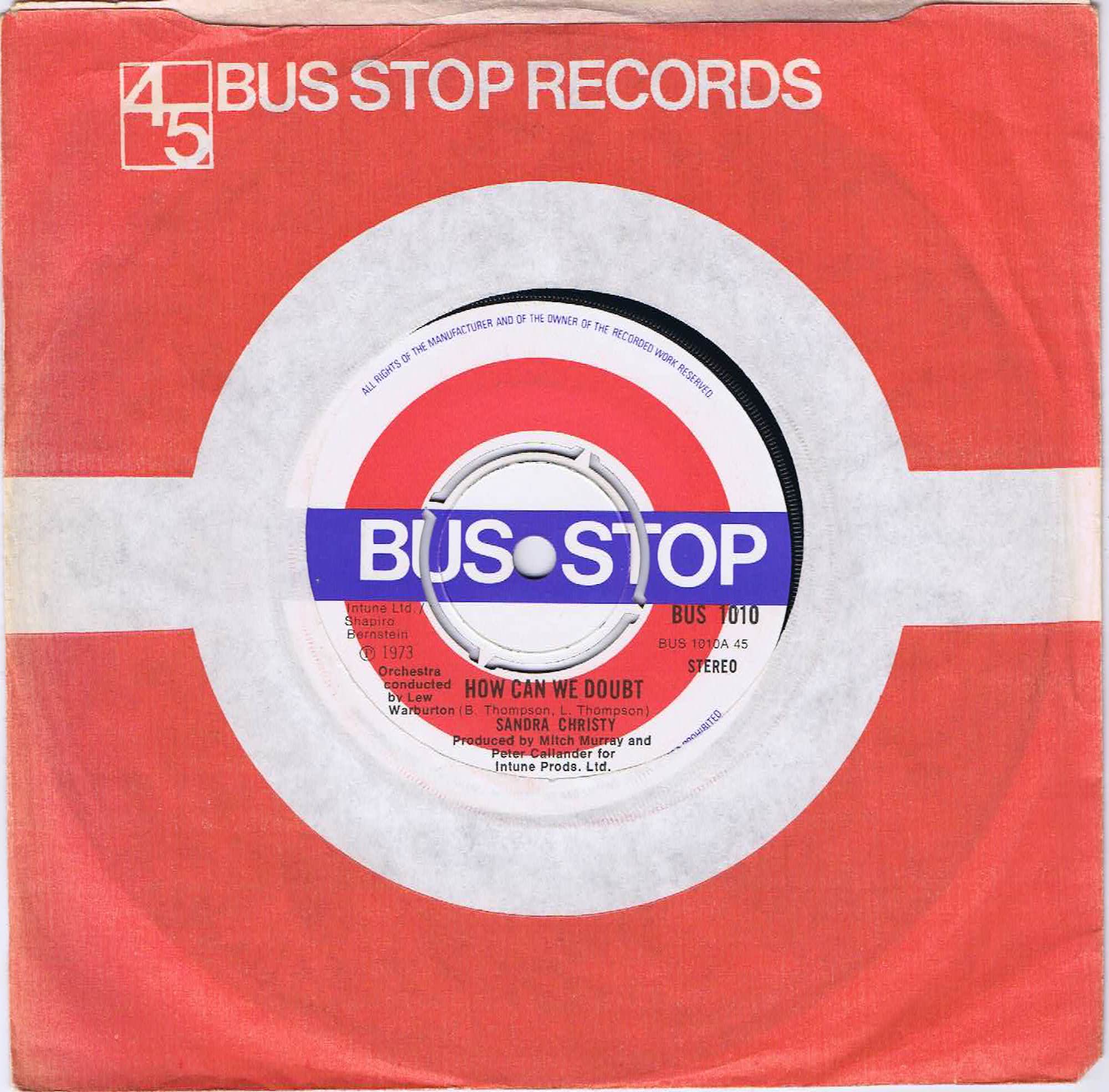 Sandra Christy – How Can We Doubt - BUS 1010 - 7-inch Vinyl Record