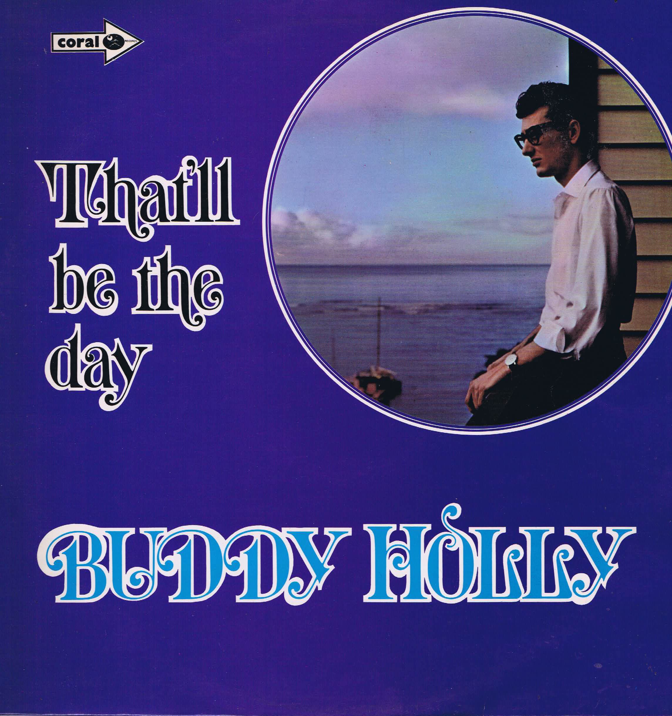 Buddy Holly – That'll Be The Day – Coral CP 24