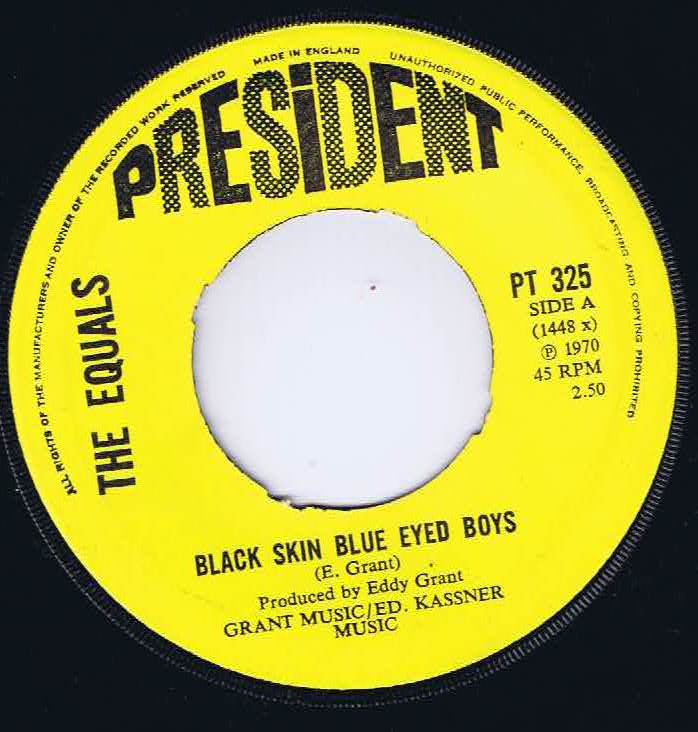 The Equals ‎– Black Skin Blue Eyed Boys – President - 7-inch Vinyl Record