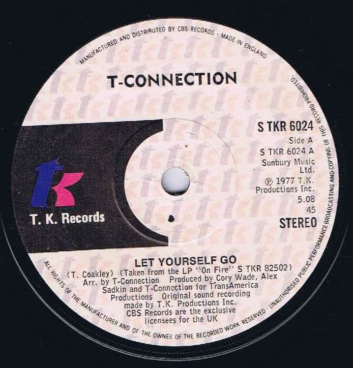 T-Connection - Let Yourself Go - T.K. Records - 7-inch Vinyl Record