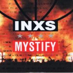 INXS - Mystify / Devil Inside - INXS 13 - 7-inch Record