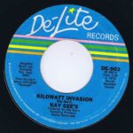 Kay Gee's - Kilowatt Invasion - De-Lite Records - DE-903 - 7-inch Single