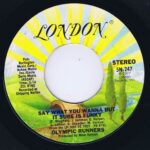 Olympic Runners ‎– Say What You Wanna But It Sure Is Funky - 5N-247