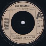 Idris Muhammad ‎– Could Heaven Ever Be Like This – KUDU 935 7-inch Vinyl Record