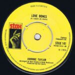 Johnnie Taylor - Love Bones - STAX 141 – 7-inch Vinyl Record