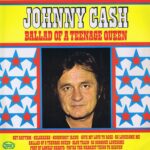 Johnny Cash – Ballad Of A Teenage Queen – LP Vinyl Record