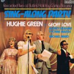 Hughie Green with Geoff Love – Sing-Along Party – 2870 355 - LP Vinyl Record