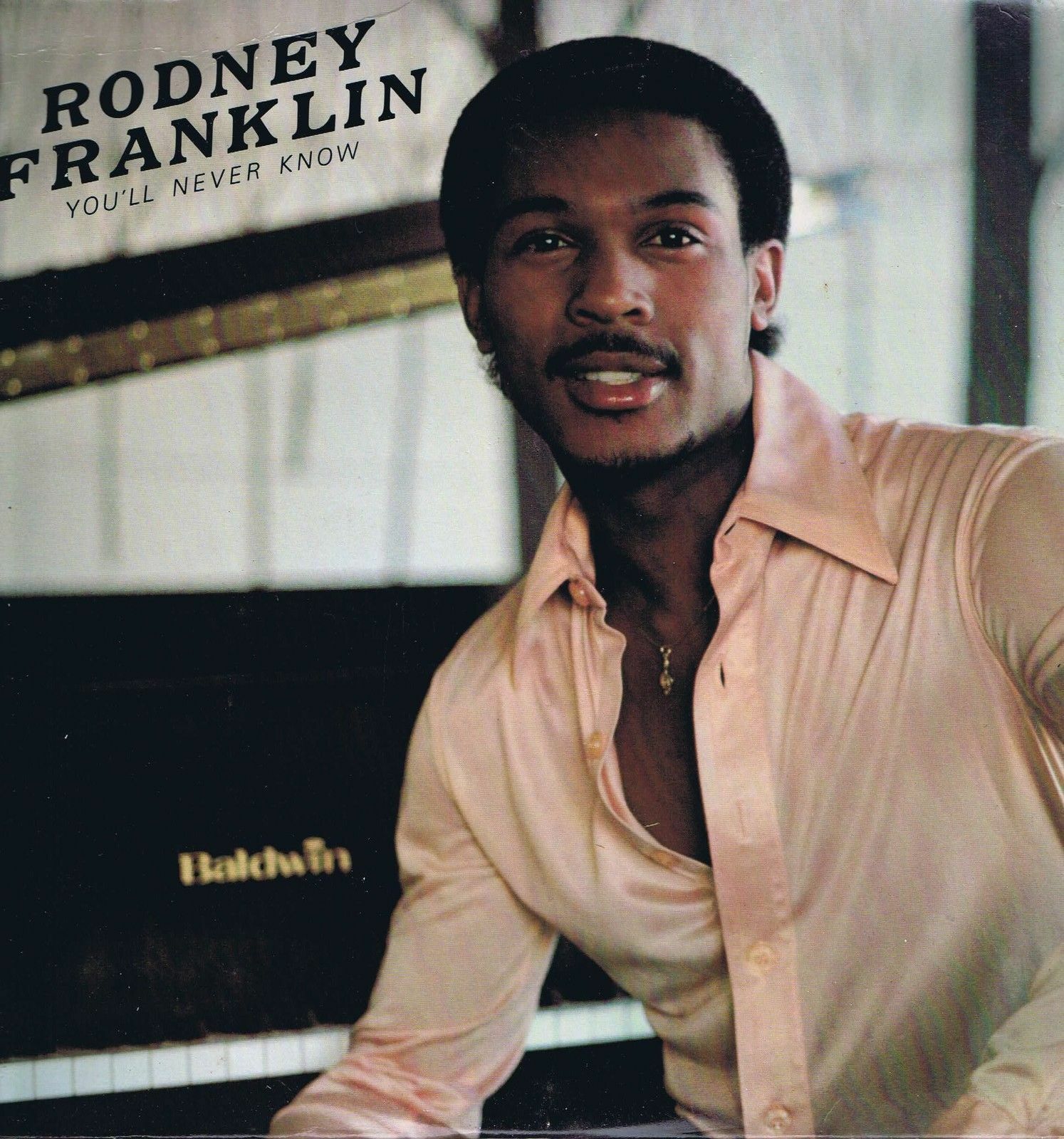 Rodney Franklin – You’ll Never Know – LP Vinyl Record